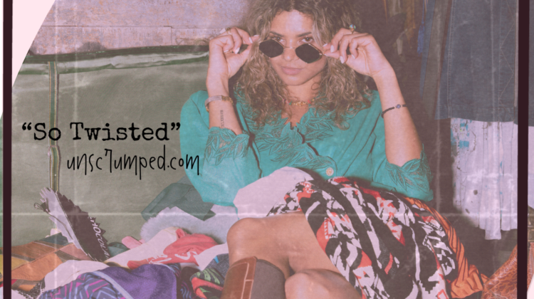 "so twisted" unscrumped.com; girl with glasses looking moody surrounded by clothes; so twisted my story of recovering from manipulation and gaslighting // unscrumped dot com by agatha davis rose